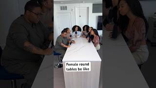 Female round tables be like 💁🏽‍♀️ part 6 [upl. by Kensell]