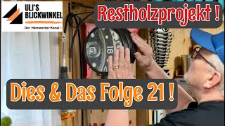 Restholz DIY Projekt  Dies amp Das Teil 21 [upl. by Shuman]