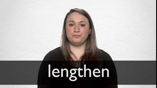 How to pronounce LENGTHEN in British English [upl. by Childers]