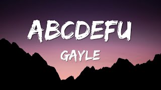 abcdefu  Clean Lyrics  GAYLE [upl. by Corson]