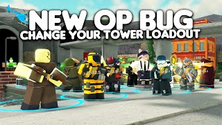 THIS NEW BUG LET YOU CHANGE YOUR TOWER LOADOUT  Tower Defense Simulator Roblox [upl. by Daphene]