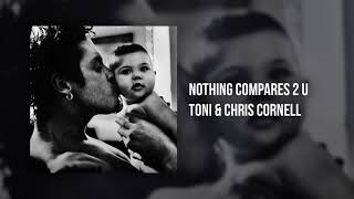 Toni amp Chris Cornell  “Nothing Compares 2 U” [upl. by Alimac685]