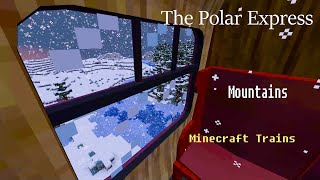 Minecraft Christmas Train Ride  Polar Express  Snowy Mountains amp Taiga  Union Pacific Steam Train [upl. by Enyahs]