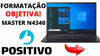 🏆FORMATAÇÃO NOTEBOOK POSITIVO MASTER N4340 [upl. by Aihsel]