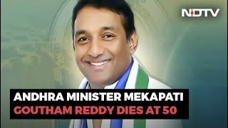 Andhra Pradesh Minister Mekapati Goutham Reddy Dies Of Heart Attack [upl. by Ernie]