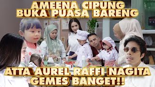 PERTAMA AMEENA CIPUNG BUKA PUASA BARENG [upl. by Nielson]