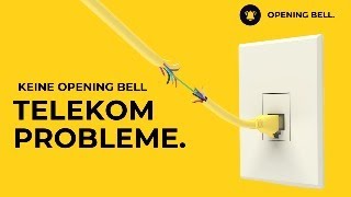 TELEKOM PROBLEME  KEINE OPENING BELL HEUTE [upl. by Solracnauj]