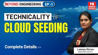 What is Cloud SeedingArtificial Rain  Is it Responsible for Climate Change  Fully Explained [upl. by Idnir]