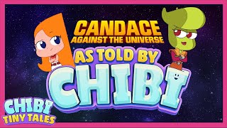 Candace Against The Universe As Told By Chibi  Phineas and Ferb  Chibi Tiny Tales disneychannel [upl. by Atinat]