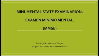 MINIMENTAL STATE EXAMINARIONEXAMEN MINIMO MENTAL MMSE Parte 1 [upl. by Henden]