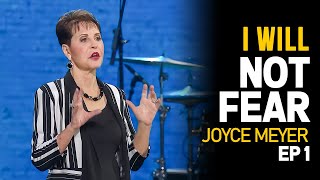 Joyce Meyer I Will Not Fear  Joyce Meyer Sermons  Ep 1 [upl. by Tereb]