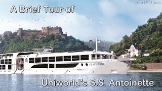 A Brief Tour of Uniworlds SS Antoinette [upl. by Nonregla292]