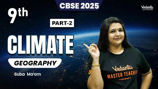 Climate Part 2  Class 9 Geography  CBSE 2025  Suba maam [upl. by Archle263]