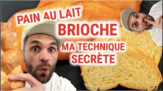 BRIOCHE et Pain au lait ma technique secrète  Pétrissage facile [upl. by Cookie]