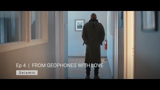 Episode 4 From Geophones with Love Seismic Methods [upl. by Allez]