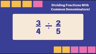 Dividing Fractions With Common Denominators [upl. by Beauchamp]