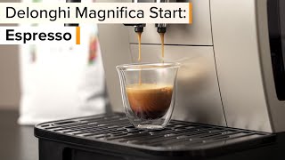 Delonghi Magnifica Start Espresso uncut recipe [upl. by Silvano181]