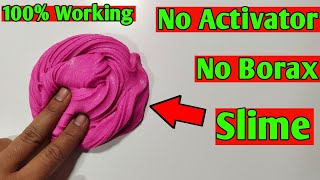 How to make slime without borax activator l How to make slime without activator l no activator slime [upl. by Dlarej648]