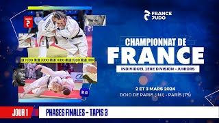 Jour 1  Tapis 3 Phases Finales  Championnat de France Individuel juniors 1D 2024 [upl. by Lai945]