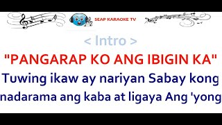 PANGARAP KO ANG IBIGIN KA KARAOKE LYRICS BY REGINE VELASQUEZ [upl. by Monika]