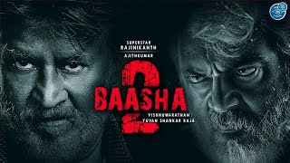 Baasha 2  Official Trailer  Rajinikanth  Ajith Kumar  Aniruth  Vishnu Varadhan  Sun Pictures [upl. by Haron]