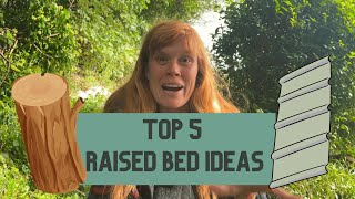 Best materials for raised beds  top 5 raised bed ideas [upl. by Ellekcir]