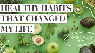 HEALTHY HABITS 10 daily habits that changed my life sciencebacked [upl. by Corbie]