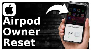 How To Reset AirPods From Previous Owner [upl. by Nived480]