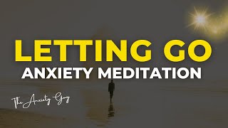 Guided Meditation For Anxiety  SURRENDER SESSION  Letting Go [upl. by Araiet]