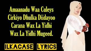 Istaahil Dagan Heestii Cawooy Maalin Baa La Yidhi Lyrics 2019 Xasuustii Khadra Dahir [upl. by Kelly]