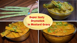 Super Tasty Drumstick Curry एक बार खाओगे तो बार बार बनाओगे Drumstick in Mustard GravyDrumstick [upl. by Oigile]