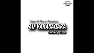 Au Vakasaqara SOUNDBOY DJ • Voqa Ni Delai Dokidoki [upl. by Hoj]