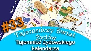 Tajemnice żydowskiego kalendarza  Tajemniczy Świat Żydów 33 [upl. by Negeam]