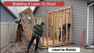 We Built A LeanTo Shed Against The House [upl. by Sven]