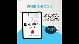 Free eBook Why Physician Home Loans Fail [upl. by Amethyst]