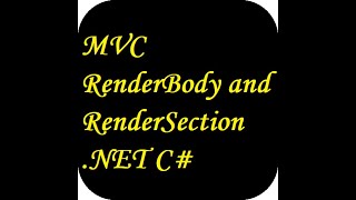 MVC  RenderBody and RenderSection NET C [upl. by Eiznekcam]