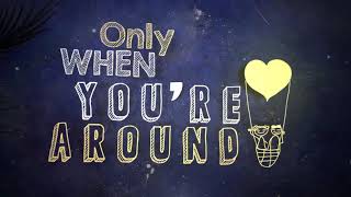 The Dualers  Only When Youre Around Official Lyric Video [upl. by Yrral]