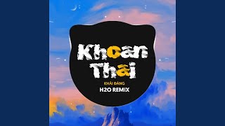 Khoan Thai Remix Deep House [upl. by Rice]