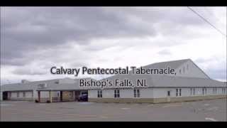 Calvary Pentecostal Tabernacle Bishops Falls NL [upl. by Trauts]