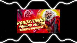 PODUSTHUNNA PODDUMEEDA VIDEM SONG REMIX BY DJ BITTU IN THE MIX 💥💨 [upl. by Gawlas123]