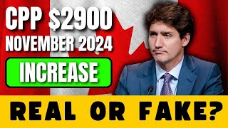 Canada CPP 2900 Increase November 2024 Real or Fake Pension Payment Dates amp Important Facts [upl. by Naltiac]