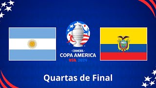 AO VIVO  Argentina X Equador   Copa America   Quartas de Final [upl. by Soisinoid59]