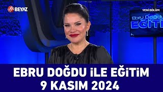 Ebru Doğdu ile Eğitim  9 Kasım 2024 [upl. by Anaidni471]