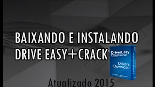 Baixando e instalando Drive Easy CRACK [upl. by Lihkin]