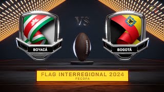 Boyacá Vs Bogotá Mayores Torneo inter regional Flag 2024 [upl. by Leelah110]