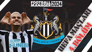 FM 24 Newcastle United Kariyeri UEFA Çeyrek Final Mücadelesi [upl. by Thorlie]