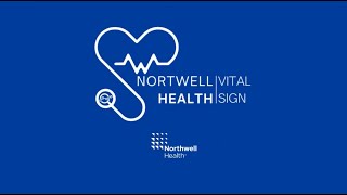 Northwell Health Vital Sign Program Overview [upl. by Acnaib]