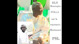 ELH MOUSTAPHA SYLLA SUR LE PROPHETE MOUHAMED PSL [upl. by Lemrej]