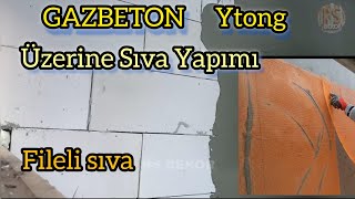 Gazbeton Üzerine Sıva Nasıl Yapılır YTONG Üzerine Fileli Sıva Yapımı  Ytong Sıvası Nasıl Olmalı ❗ [upl. by Einnhoj]