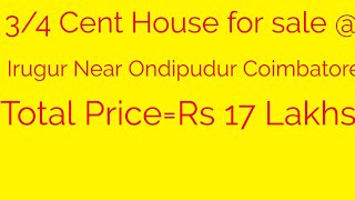 housesale 34 Cent House for sale  Irugur Near Ondipudur Coimbatore [upl. by Castor]